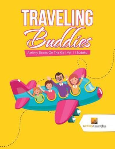 Cover for Activity Crusades · Traveling Buddies (Pocketbok) (2017)