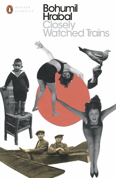 Cover for Bohumil Hrabal · Closely Watched Trains - Penguin Modern Classics (Paperback Bog) (2017)
