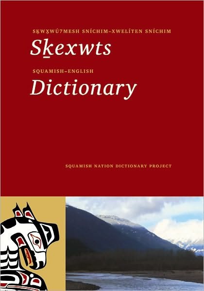 Cover for Squamish Nation Education Department · Squamish-English Dictionary - Squamish-English Dictionary (Paperback Bog) (2011)