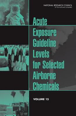 Cover for National Research Council · Acute Exposure Guideline Levels for Selected Airborne Chemicals: Volume 15 (Paperback Bog) (2013)