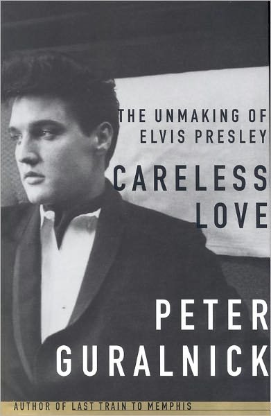 Cover for Peter Guralnick · Careless Love (Hardcover bog) (1999)