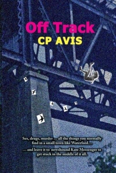 Cover for C P Avis · Off Track (Paperback Book) (2019)