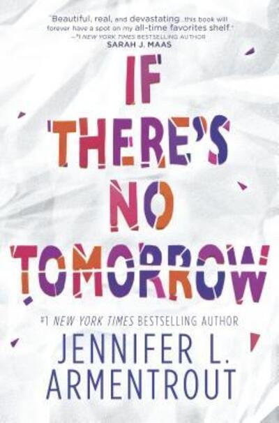 Cover for Jennifer L. Armentrout · If there's no tomorrow (Bok) (2017)