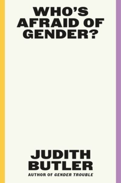 Cover for Judith Butler · Who's Afraid of Gender? (Hardcover bog) (2024)