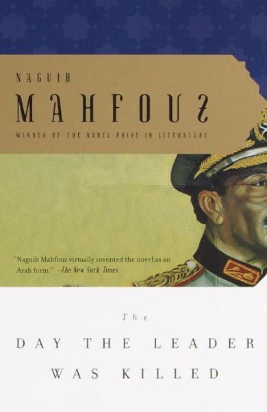 Cover for Naguib Mahfouz · The Day the Leader Was Killed (Taschenbuch) (2000)