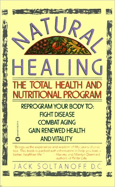 Cover for Jack Soltanoff · Natural Healing (Paperback Book) (1989)