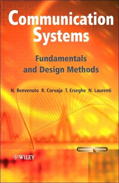 Cover for N Benvenuto · Communication Systems - Fundamentals and Design Methods (Hardcover Book) (2006)