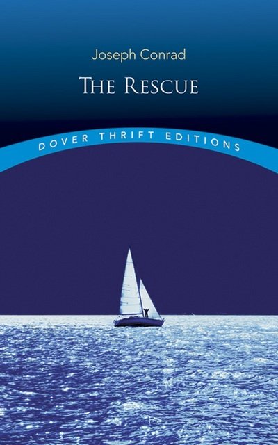 The Rescue - Thrift Editions - Joseph Conrad - Books - Dover Publications Inc. - 9780486820224 - February 23, 2018