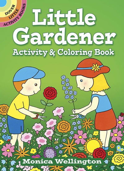 Cover for Monica Wellington · Little Gardener Activity &amp; Coloring Book - Little Activity Books (Paperback Book) (2019)