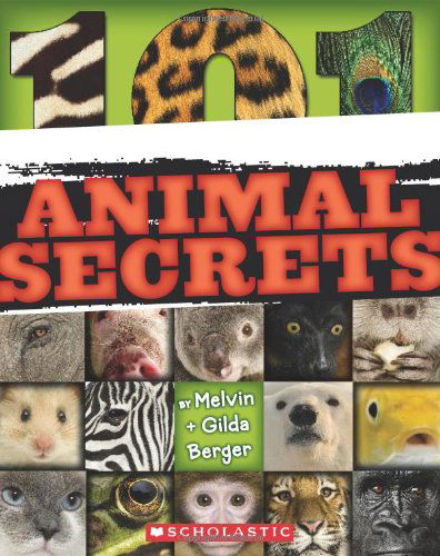 Cover for Gilda Berger · 101 Animal Secrets (Paperback Book) (2009)