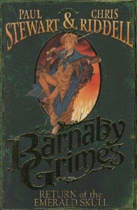 Barnaby Grimes: Return of the Emerald Skull - Barnaby Grimes - Chris Riddell - Livres - Penguin Random House Children's UK - 9780552556224 - 3 juillet 2008