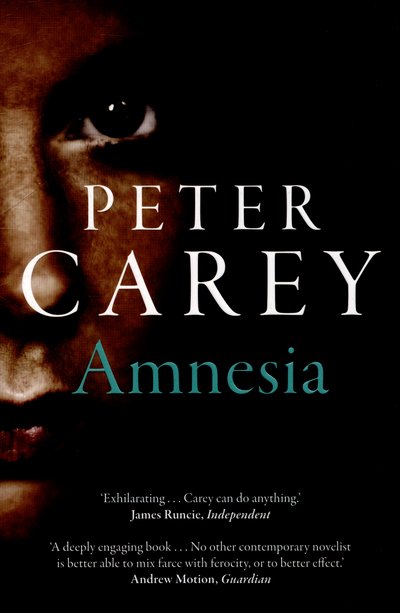 Amnesia - Peter Carey - Livres - Faber & Faber - 9780571311224 - 21 mai 2015