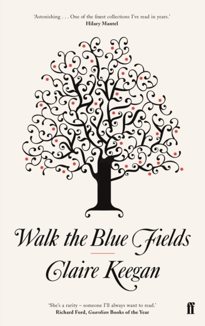 Cover for Claire Keegan · Walk the Blue Fields (Paperback Book) [Main edition] (2023)
