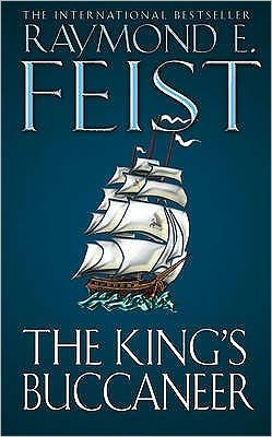 Cover for Raymond E. Feist · The King’s Buccaneer (Paperback Bog) [Epub edition] (1993)