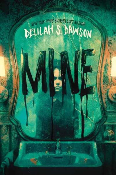 Cover for Delilah Dawson · Mine (Innbunden bok) (2021)