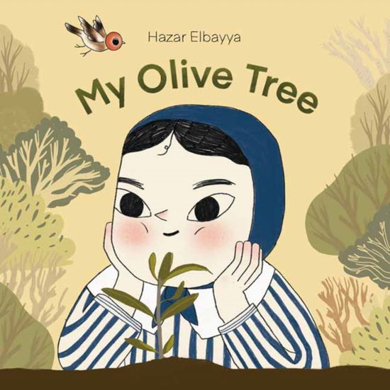 Cover for Hazar Elbayya · My Olive Tree (Hardcover Book) (2024)