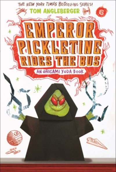 Cover for Tom Angleberger · Emperor Pickletine Rides The Bus (Hardcover bog) (2016)
