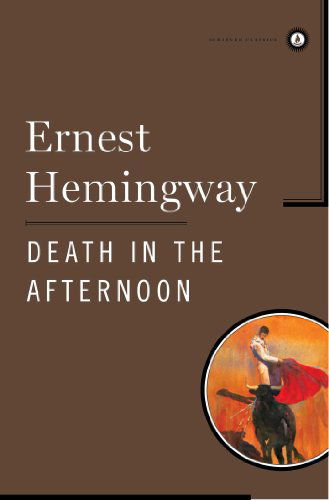 Cover for Ernest Hemingway · Death in the Afternoon (Pocketbok) [Classic edition] (1999)