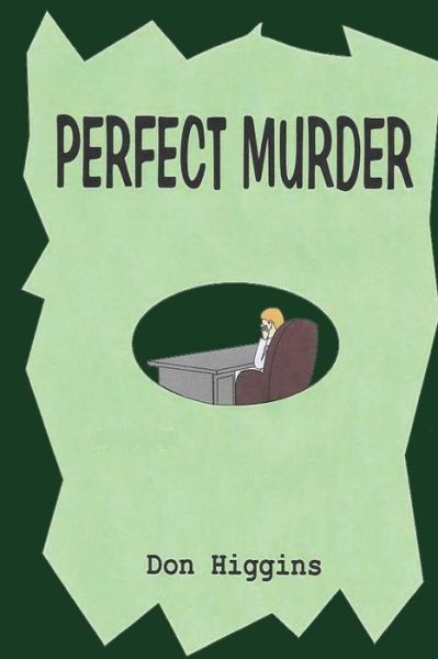 Cover for Don Higgins · Perfect Murder (Paperback Book) (2014)