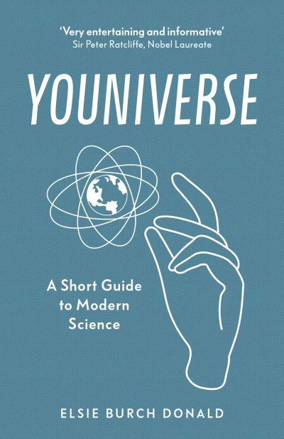 Cover for Elsie Burch Donald · Youniverse: A Short Guide to Modern Science (Inbunden Bok) (2021)