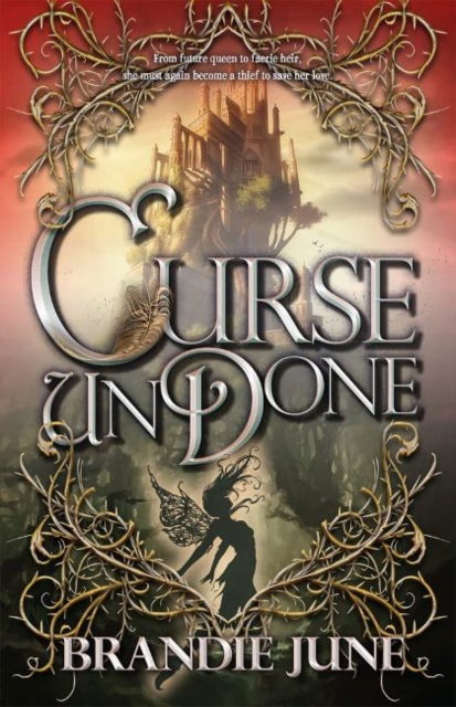 Cover for Brandie June · Curse Undone - Gold Spun Duology (Hardcover Book) (2022)