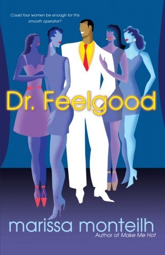 Cover for Marissa Monteilh · Dr. Feelgood (Paperback Book) (2007)