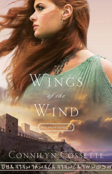 Cover for Connilyn Cossette · Wings of the Wind (Paperback Book) (2017)