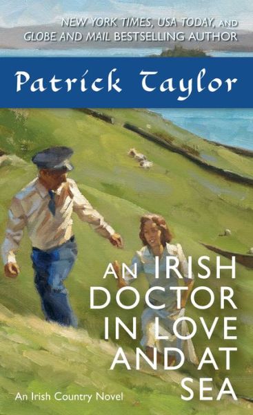 Cover for Patrick Taylor · An Irish Doctor in Love and at Sea: An Irish Country Novel (Paperback Book) (2017)