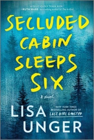 Cover for Lisa Unger · Secluded Cabin Sleeps Six (Taschenbuch) (2023)