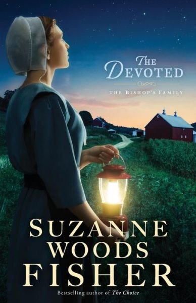 The Devoted – A Novel - Suzanne Woods Fisher - Böcker - Fleming H. Revell Company - 9780800723224 - 4 oktober 2016