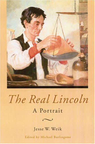 Cover for Jesse W. Weik · The Real Lincoln: A Portrait (Paperback Book) [Revised edition] (2003)