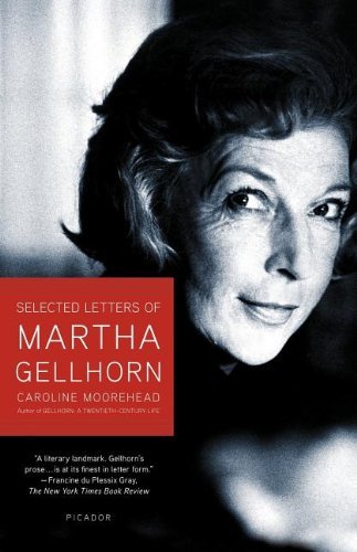Cover for Caroline Moorehead · Selected Letters of Martha Gellhorn (Taschenbuch) [First edition] (2007)
