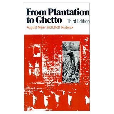Cover for Elliott Rudwick · From Plantation to Ghetto (American Century) (Paperback Book) (1976)