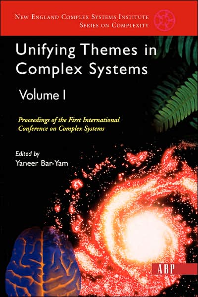 Cover for Yaneer Bar-yam · Unifying Themes In Complex Systems, Volume 1: Proceedings Of The First International Conference On Complex Systems (Paperback Book) (2003)