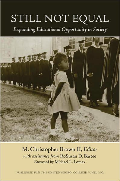 Cover for Still Not Equal: Expanding Educational Opportunity in Society (Paperback Book) (2007)