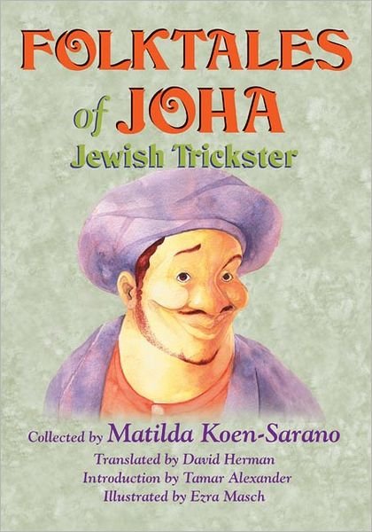 Cover for William Benke · Folktales of Joha, Jewish Trickster (Hardcover Book) (2003)