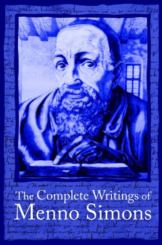 The Complete Writings of Menno Simons - J C Wenger - Książki - Herald Press - 9780836195224 - 1 sierpnia 2010