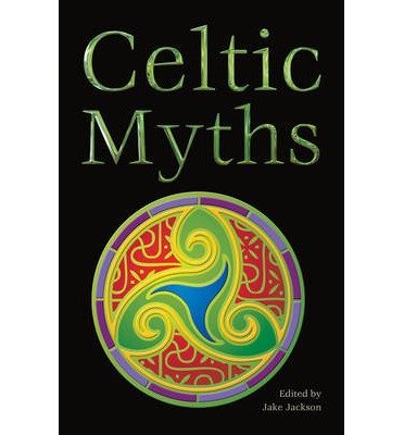 Cover for Jake Jackson · Celtic Myths - The World's Greatest Myths and Legends (Paperback Bog) (2014)