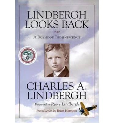 Cover for Charles A. Lindbergh · Lindbergh Looks Back: a Boyhood Reminiscence (Paperback Bog) (2002)