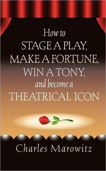 Cover for Charles Marowitz · How to Stage a Play (Paperback Book) (2005)