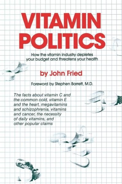 Cover for John J. Fried · Vitamin politics (Bog) (1984)