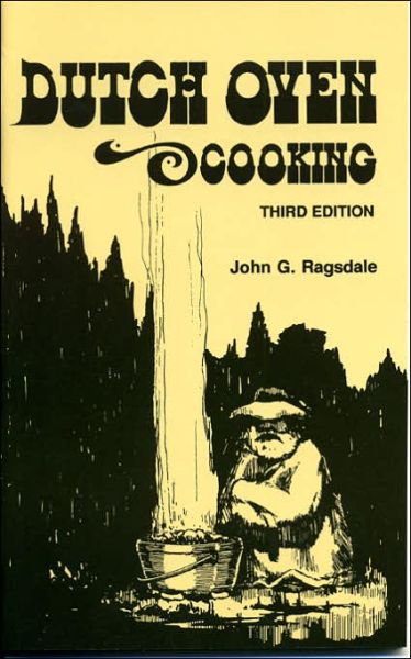 Cover for John G. Ragsdale · Dutch Oven Cooking (Paperback Book) [3rd edition] (1997)