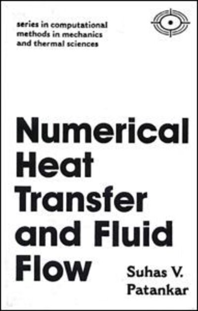 Cover for Suhas Patankar · Numerical Heat Transfer and Fluid Flow (Gebundenes Buch) (1980)