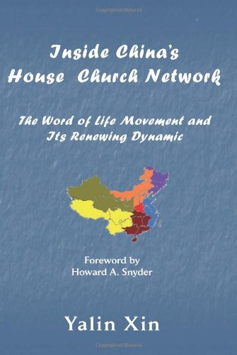 Cover for Yalin Xin · Inside China's House Church Network (Asbury Theological Seminary Series in World Christian Revita) (Pocketbok) (2009)