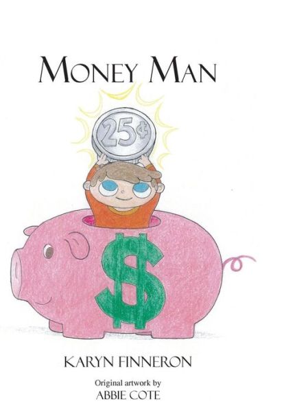 Cover for Karyn Finneron · Money Man (Paperback Book) (2015)