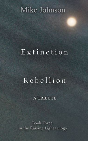 Cover for Mike Johnson · Extinction Rebellion (Paperback Book) (2021)