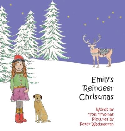 Cover for Toni Thomas · Emily's Reindeer Christmas (Hardcover Book) (2018)