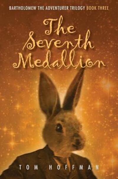 Cover for Tom Hoffman · The Seventh Medallion (Taschenbuch) (2016)