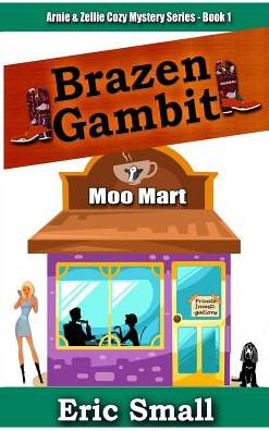 Cover for Eric Small · Brazen Gambit (Inbunden Bok) (2017)