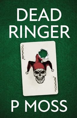 Cover for P. Moss · Dead Ringer (Paperback Bog) (2022)